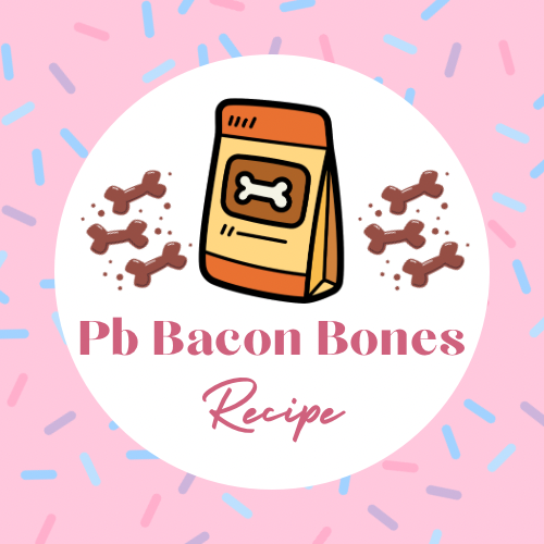 PB Bacon Bones Recipe